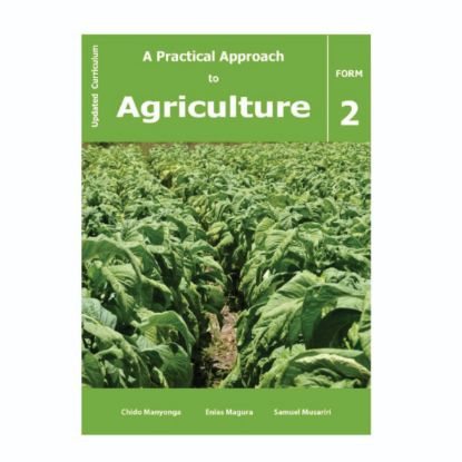 Picture of A PRACTICAL APPROACH TO AGRICULTURE FORM 2 LEARNER'S BOOK  