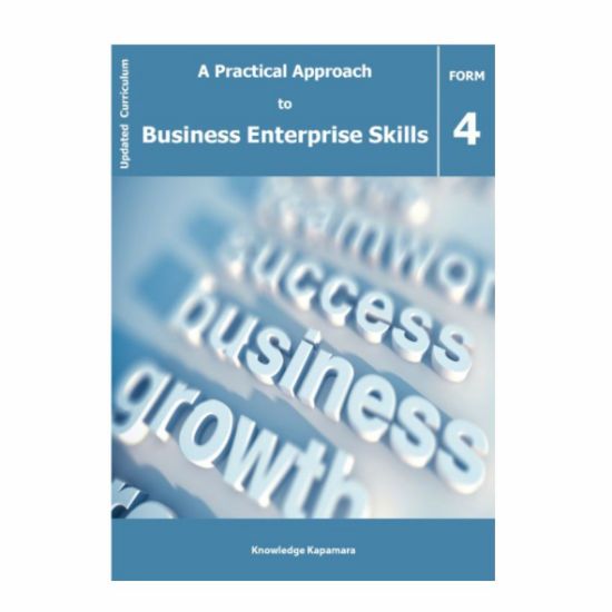 Picture of A PRACTICAL APPROACH TO BUSINESS ENTERPRISE SKILLS FORM 4 LEARNER'S BOOK 