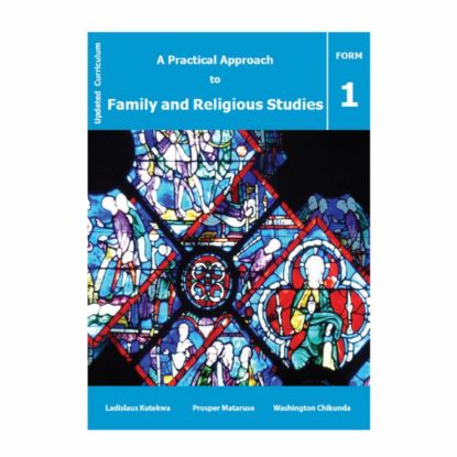Picture of A PRACTICAL APPROACH TO FAMILY AND RELIGIOUS STUDIES FORM 1 LEARNER'S BOOK 