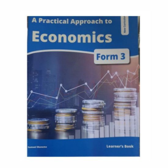 Picture of A PRACTICAL APPROACH TO ECONOMICS FORM 3 LEARNER'S BOOK  
