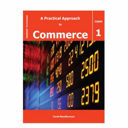 Picture of A PRACTICAL APPROACH TO COMMERCE FORM 1 LEARNER'S BOOK  