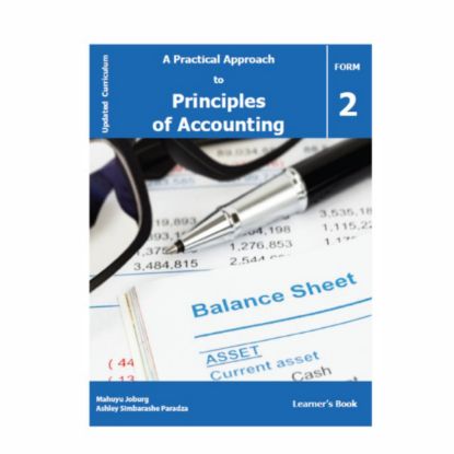 Picture of A PRACTICAL APPROACH TO PRINCIPLES OF ACCOUNTS FORM 2 LEARNER'S BOOK