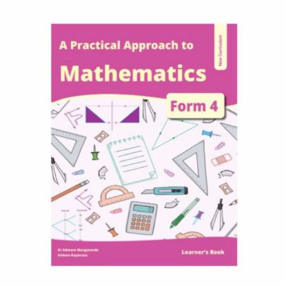 Picture of A PRACTICAL APPROACH TO MATHEMATICS FORM 4 LEARNER'S BOOK  