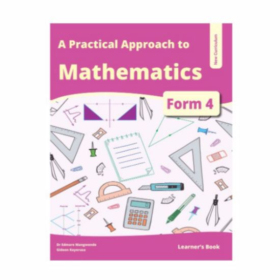 Picture of A PRACTICAL APPROACH TO MATHEMATICS FORM 4 LEARNER'S BOOK  