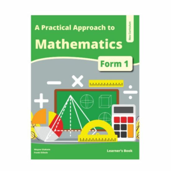 Picture of A PRACTICAL APPROACH TO MATHEMATICS FORM 1 LEARNER'S BOOK 