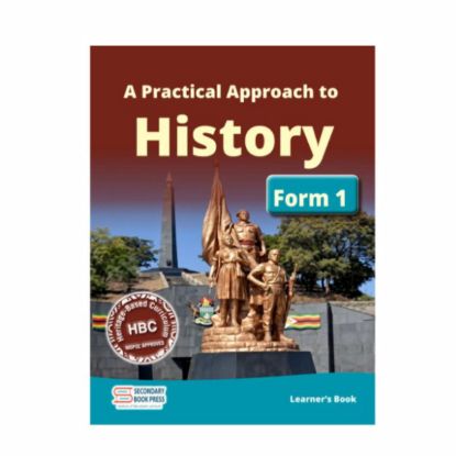 Picture of A PRACTICAL APPROACH TO HISTORY FORM 1 LEARNER'S BOOK